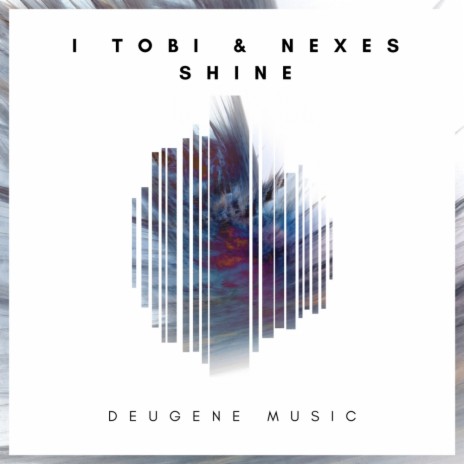 Shine (Original Mix) ft. Nexes