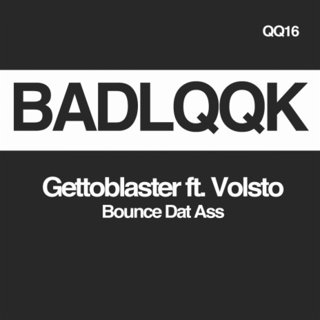 Bounce Dat Ass (Original Mix) ft. Volsto | Boomplay Music
