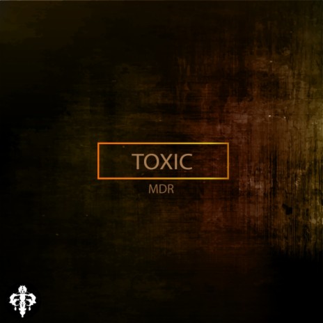 Toxic (Original Mix)