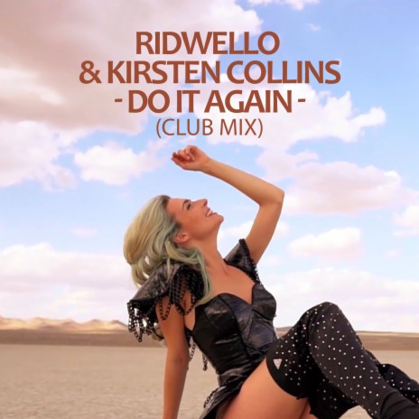 Do It Again (Club Mix) ft. Kirsten Collins | Boomplay Music