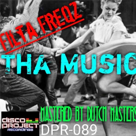 Tha Music (Original Mix)