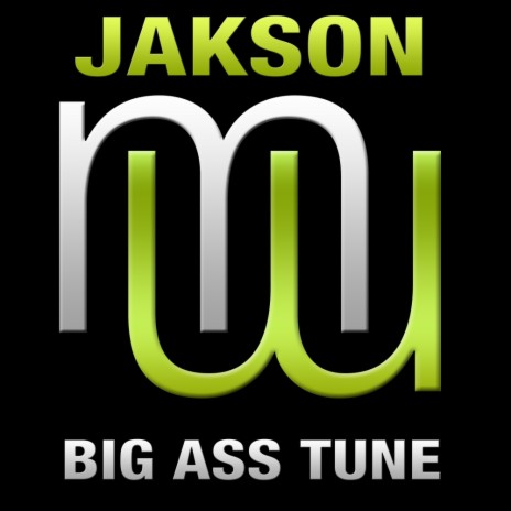 Big Ass Tune (Radio edit) | Boomplay Music