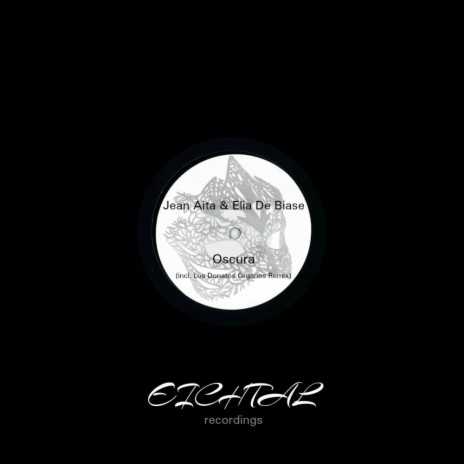 Oscura (Original Mix) ft. Elia De Biase