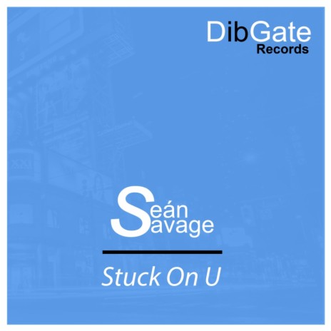 Stuck On U (Instrumental Mix)