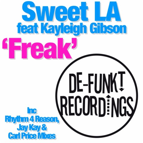 Freak (Original Mix) ft. Kayleigh Gibson | Boomplay Music