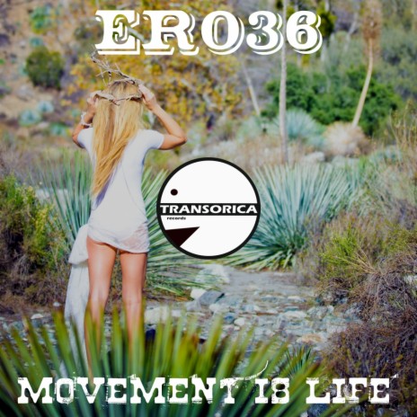 Movement Is Life (Original Mix)