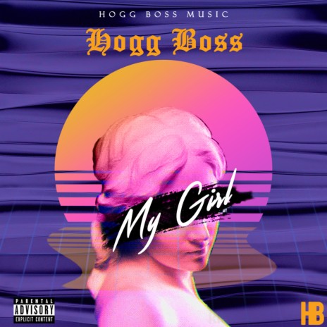 My Girl ft. Lil Rob | Boomplay Music