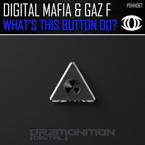 What's This Button Do (Original Mix) ft. Gaz F