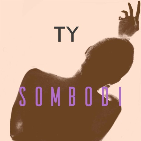 Sombodi | Boomplay Music