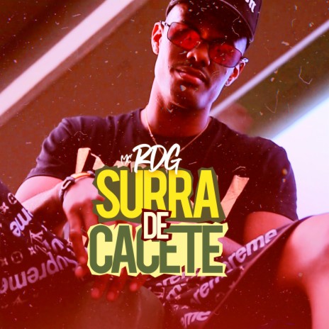 Surra de Cacete | Boomplay Music