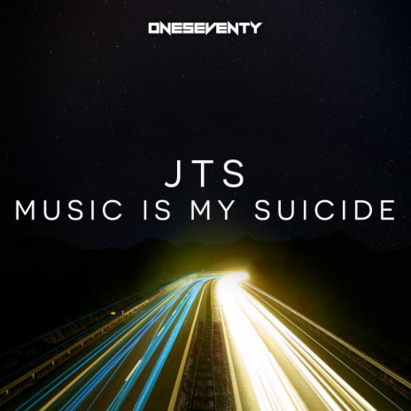 Music Is My Suicide (Original Mix)