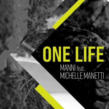 One Life (Silver City Remix) ft. Michelle Manetti | Boomplay Music