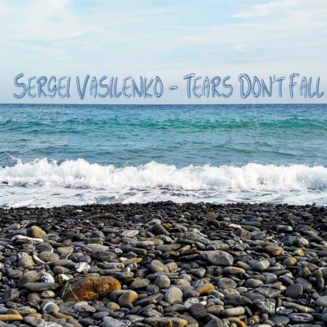 Tears Don't Fall (Original Mix)