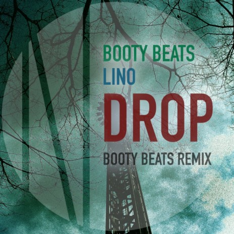 Drop (Booty Beats Remix) ft. Lino