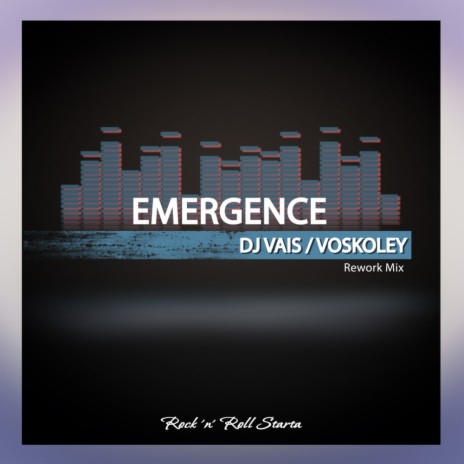 Emergence (Rework Mix) ft. Voskoley