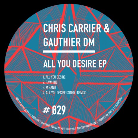 All You Desire (Original Mix) ft. Gauthier DM