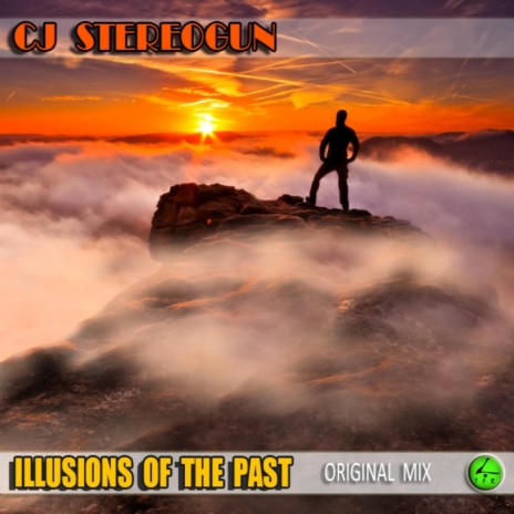 Illusions Of The Past (Original Mix) | Boomplay Music