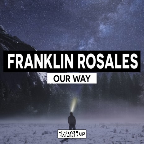 Our Way (Original Mix) | Boomplay Music