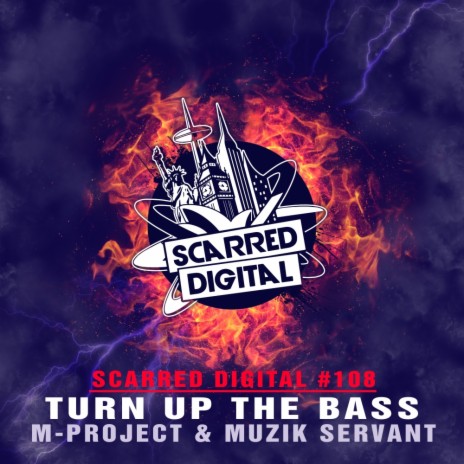 Turn Up The Bass (Original Mix) ft. M-Project | Boomplay Music