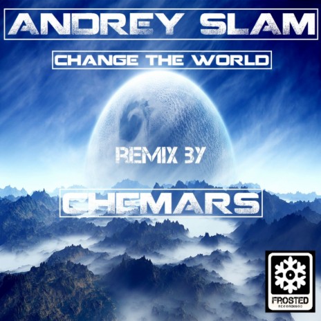 Change The World (Original Mix) | Boomplay Music