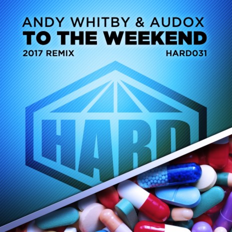 To The Weekend (2017 Remix) ft. Audox | Boomplay Music