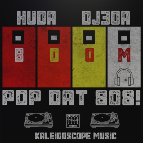 Pop Dat 808! ft. DJ30A | Boomplay Music