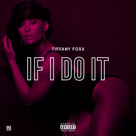 If I Do It | Boomplay Music