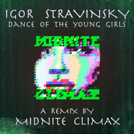 Dance Of The Young Girls (Midnite Climax Remix) | Boomplay Music