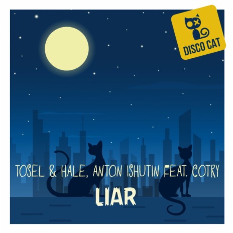 Liar (Original Mix) ft. Anton Ishutin & Cotry