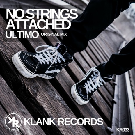 No Strings Attached (Original Mix)