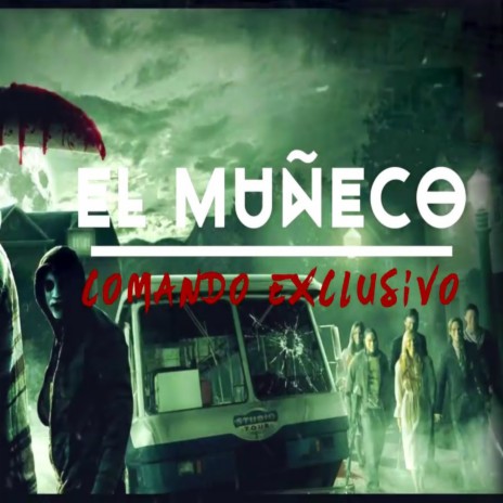 El Muñeco (NarcoRap) | Boomplay Music