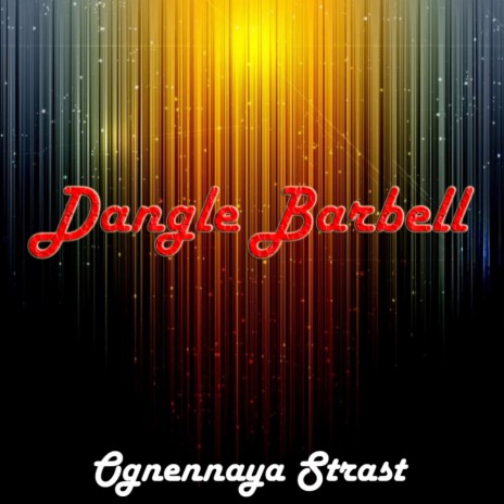 Dangle Barbell (Original Mix)