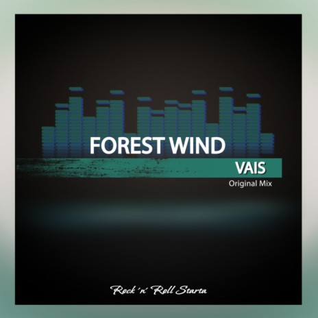 Forest Wind (Original Mix) | Boomplay Music