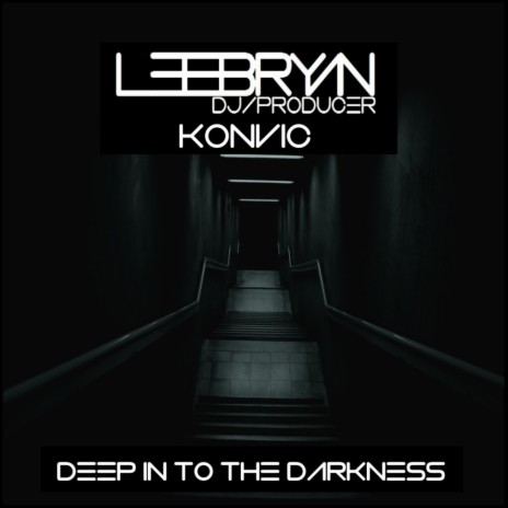 Deep In To The Darkness (Original Mix) | Boomplay Music