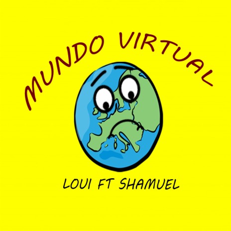 Mundo Virtual ft. Shamuel | Boomplay Music