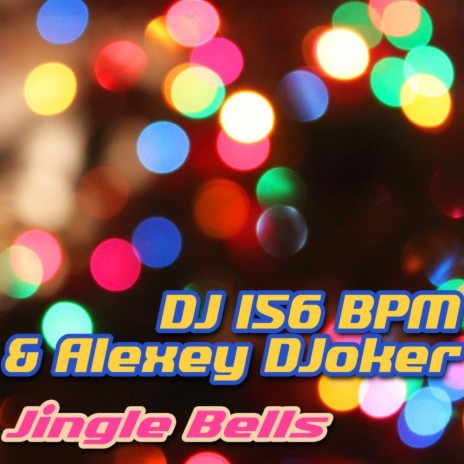 Jingle Bells (Radio Mix) ft. Alexey DJoker