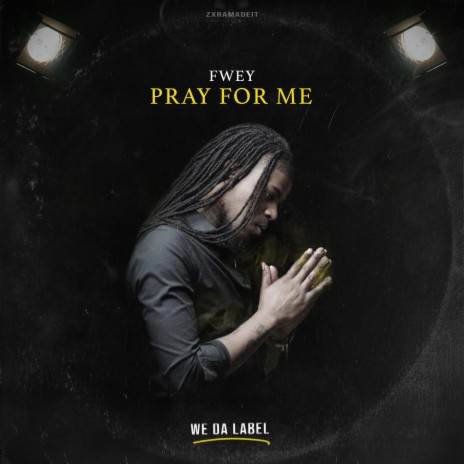 Pray for Me | Boomplay Music