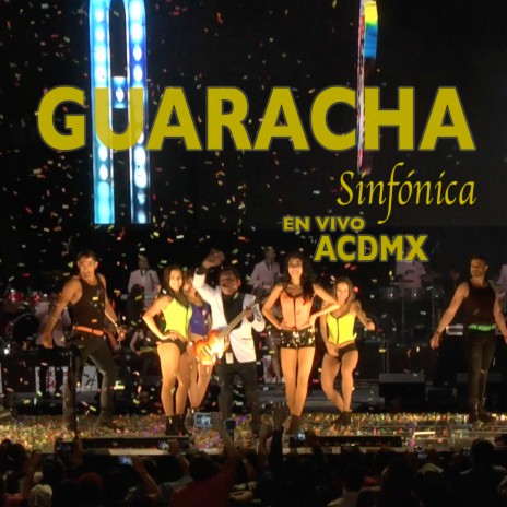 La Guaracha Sabrosona (En Vivo) | Boomplay Music