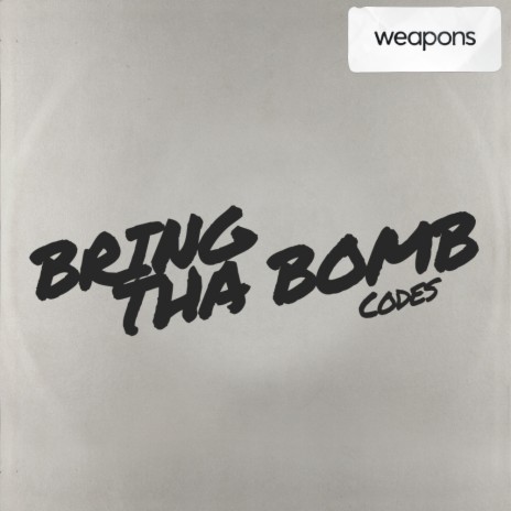 Bring Tha Bomb (Original Mix)