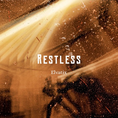 Restless | Boomplay Music