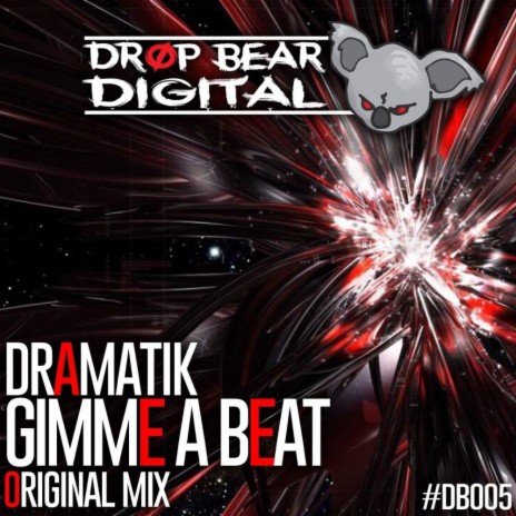 Gimme A Beat (Original Mix) | Boomplay Music