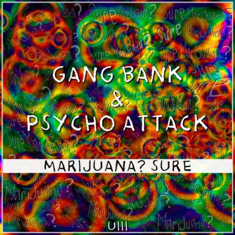 Marijuana Sure (Original Mix) ft. Psycho Attack | Boomplay Music