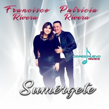 Sumérgete (feat. Patricia Rivera) | Boomplay Music