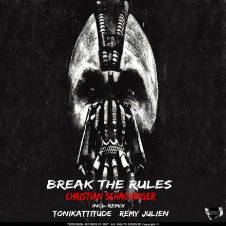 Break The Rules (Remy Julien Remix) | Boomplay Music