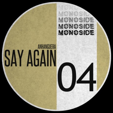 Say Again (Original Mix) | Boomplay Music