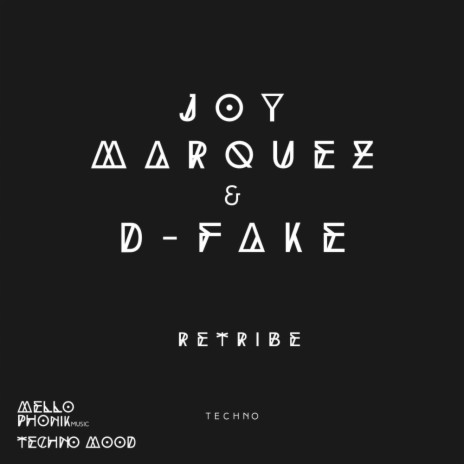 Retribe (Original Mix) ft. D-Fake