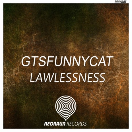 Lawlessness (Original Mix)