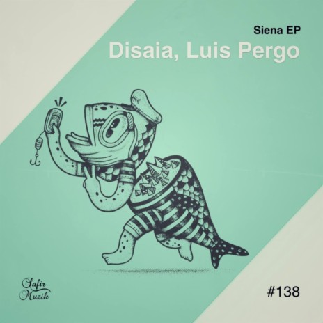Siena (Original Mix) ft. Luis Pergo | Boomplay Music