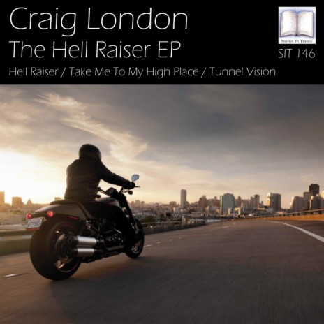 Download Craig London album songs: The Hell Raiser EP | Boomplay Music