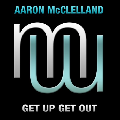 Get Up Get Out (Radio Edit)